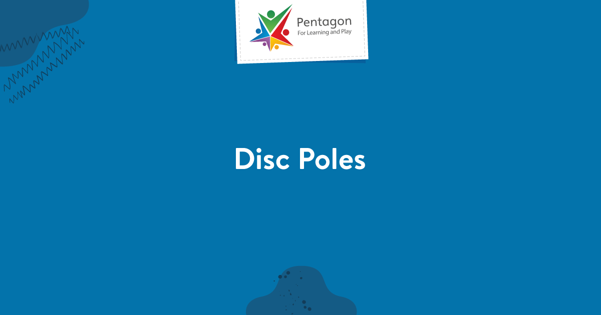 Disc Poles | Pentagon Play