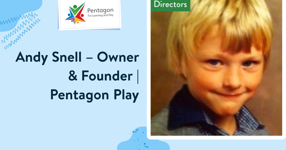 Andy Snell Andy Snell – Owner & Founder | Pentagon Play | Pentagon Play