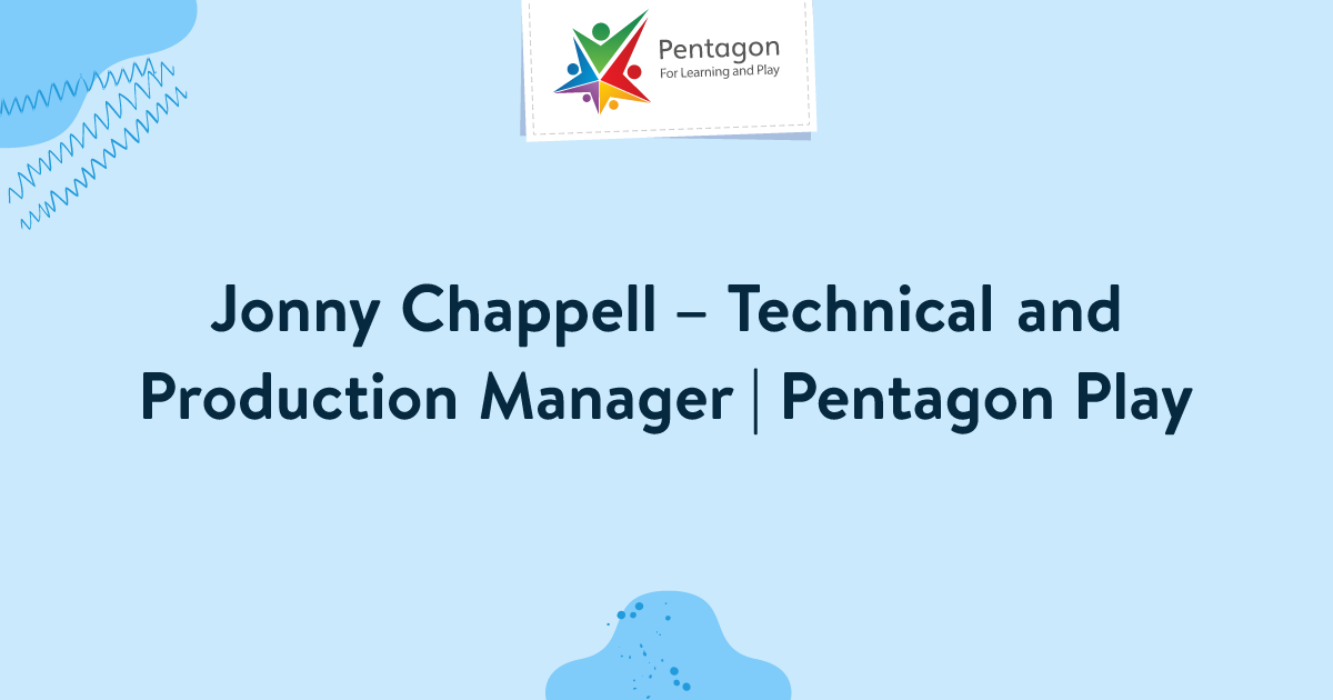 Jonny Chappell – Technical and Production Manager | Pentagon Play ...